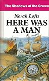 Here was a man