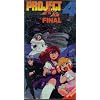 Project A-Ko 4: Final [VHS]
