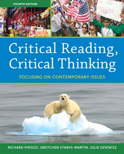 Critical Reading Critical Thinking: Focusing on Contemporary Issues (4th Edition) (Myreadinglab)