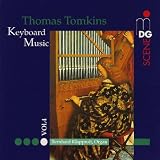 Tomkins - Complete Keyboard Works, Volume 4