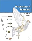 The Dissection of Vertebrates: A Laboratory Manual