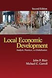 Local Economic Development: Analysis, Practices, and Globalization Local Economic Development: Analysis, Practices, and Globalization