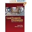 Local Economic Development: Analysis, Practices, and Globalization by John P. Blair and Michael Charles Carroll