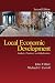 Local Economic Development: Analysis, Practices, and Globalization by John P. Blair ISBN 1412964830