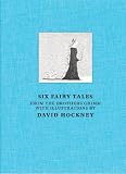 Six Fairy Tales from the Brothers Grimm with Illustrations by David Hockney