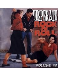 Music: Desperate Rock N Roll Vol 20 - Flame