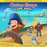 Curious George: Cape Ahoy (Original Motion Picture Soundtrack)