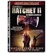 Hatchet II (Le tueur � la hache) (Unrated Director's Cut)