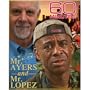 60 Minutes:  Mr. Ayers and Mr. Lopez (March 22, 2009)