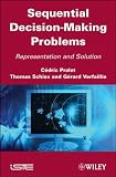 Sequential Decision-Making Problems: Representation and Solution