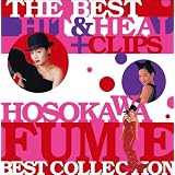 THE BEST HIT & HEAL + CLIPS~HOSOKAWA FUMIE BEST COLLECTION~(DVD付)