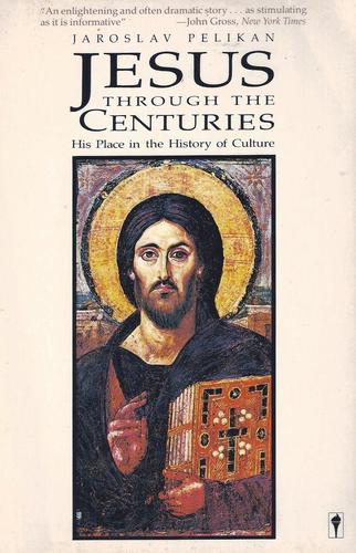 Jesus through the centuries by jaroslav pelikan essay 06 image