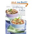 Ern�hrung bei Krebs. Gesund essen w�hrend der Krebstherapie