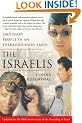 The Israelis: Ordinary People in an Extraordinary Land, Updated in 2008 for the 60th Anniversary of Israel