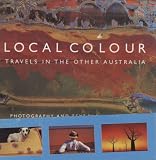 Local color: Travels in the other Australia