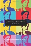 Judith Butler and Political Theory: Troubling Politics
