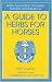 A
Guide
to
Herbs
for
Horses