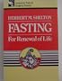 Fasting for Renewal of Life