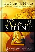 Rise and Shine: Encouragement to Start Your Day