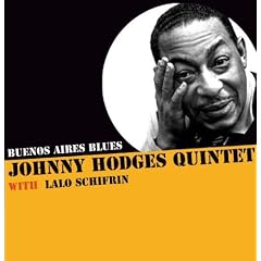 Buenos Aires Blues - Johnny Hodges/11th Hour