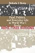 Home Fires Burning: Food, Politics, and Everyday Life in World War I Berlin