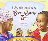 Sobotnia zupa babci = Grandma's Saturday soup