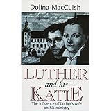 luther and his katie