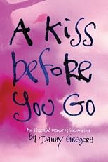 A Kiss Before You Go