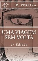 Uma Viagem sem Volta (Portuguese Edition) Uma Viagem sem Volta (Portuguese Edition)