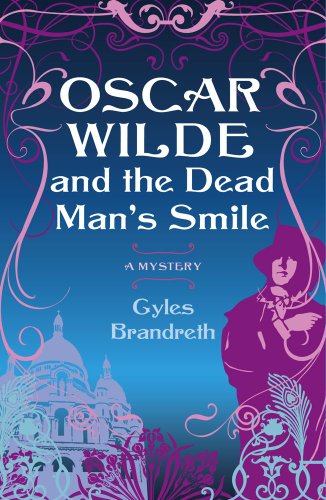 Oscar Wilde and the Dead Man's Smile: A Mystery (Oscar Wilde Mysteries)