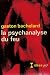 Books : La Psychanalyse du Feu (in French)