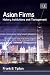 Book Asian Firms: History, Institutions, and Management