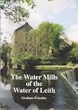 The Water Mills of the Water of Leith