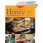 The Backyard Beekeeper's Honey Handbook: A Guide to Creating, Harvesting, and Cooking with Natural Honeys
