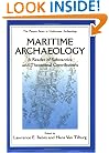 Maritime Archaelogy: A Reader of Substantive and Theoretical Contributions (The Springer Series in Underwater Archaeology)