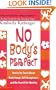 No Body's Perfect: Stories by Teens about Body Image, Self-Acceptance, and the Search for Identity