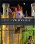 Within the Fairy Castle: Colleen Moore's Doll House at the Museum of Science and Industry, Chicago