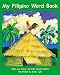 My Filipino Word Book
