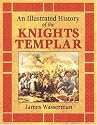 An Illustrated History of the Knights Templar