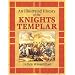 An Illustrated History of the Knights Templar