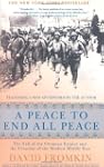 A Peace to End All Peace: The Fall of...