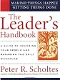 The Leader's Handbook: Making Things Happen, Getting Things Done