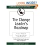 The Change Leader's Roadmap: How to Navigate Your Organization's Transformation (J-B US non-Franchise Leadership)