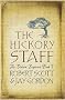 The Hickory Staff: Book 1 of 'The Eldarn Sequence' (Gollancz S.F.) The Hickory Staff: Book 1 of 'The Eldarn Sequence' (Gollancz S.F.)