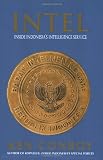 Intel: Inside Indonesias Intelligence Service