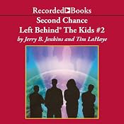 Second Chance: Left Behind®: The Kids, Book 2 | Tim LaHaye
