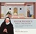 Sister Wendy's Bible Treasury: Stories and Wisdom Through the Eyes of Great Painters