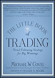The Little Book of Trading: Trend Following Strategy for Big Winnings (Little Books. Big Profits)