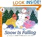 Snow Is Falling (Let's-Read-and-Find-Out Science, Stage 1)