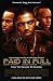 Paid in Full - Movie Poster / Print -- Custom Framing Available